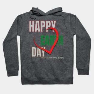 Earth Day Everyday Earth Day - Planet Anniversary 2023. Hoodie